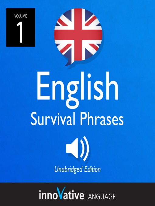 Title details for British English Survival Phrases, Volume 1 by Innovative Language Learning, LLC - Available